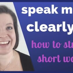 Learn to How to Stress Short, One-Syllable Words to Speak English More Clearly