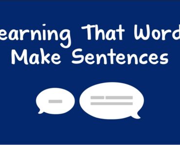 Learning that Words Make Sentences