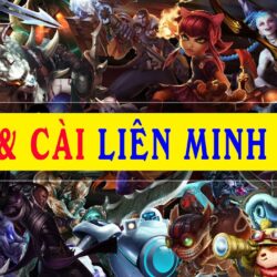 Liên Minh LOL | Hướng Dẫn Cách Tải và Cài Đặt Game Liên Minh Huyền Thoại LOL Cho Laptop & PC