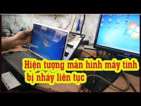 Lỗi màn hình máy tính bị nháy liên tục và cách khắc phục