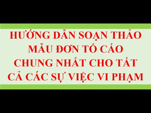 MẪU ĐƠN TỐ CÁO CHUNG NHẤT CHO TẤT CẢ SỰ VIỆC VI PHẠM