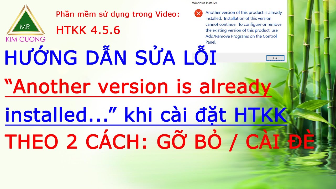 MRKC_Hướng dẫn sửa lỗi "Another version is already installed…" khi cài đặt HTKK