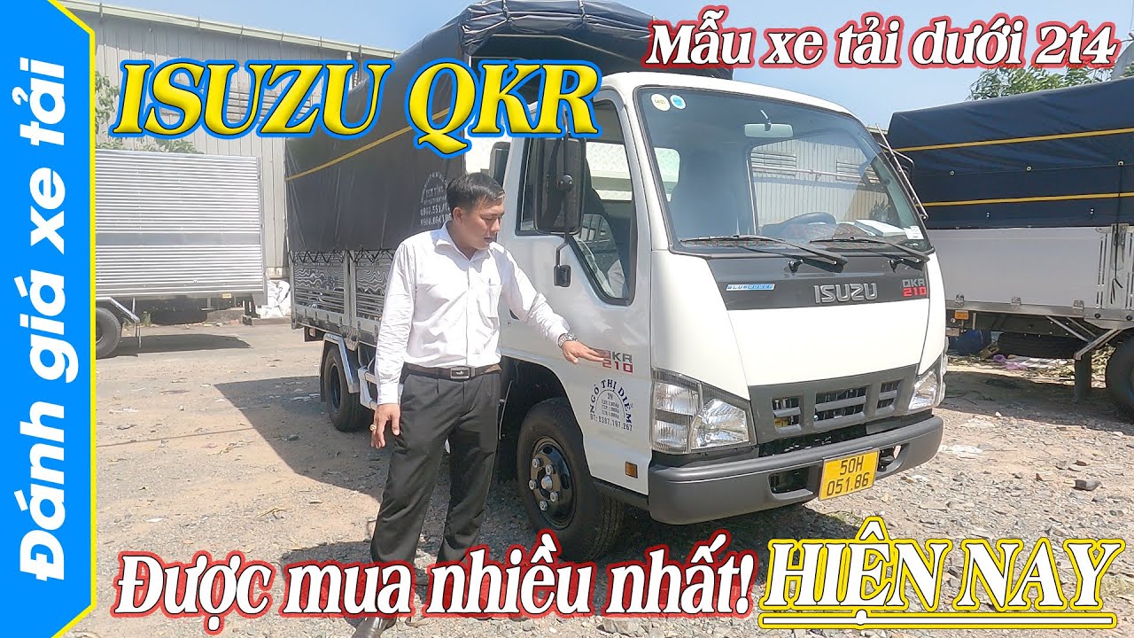 Mẫu Xe Tải Dưới 2T4 Được Mua Nhiều Nhất Hiện Nay | Xe Tải Isuzu QKR210 1.99 Tấn Thùng Bạt