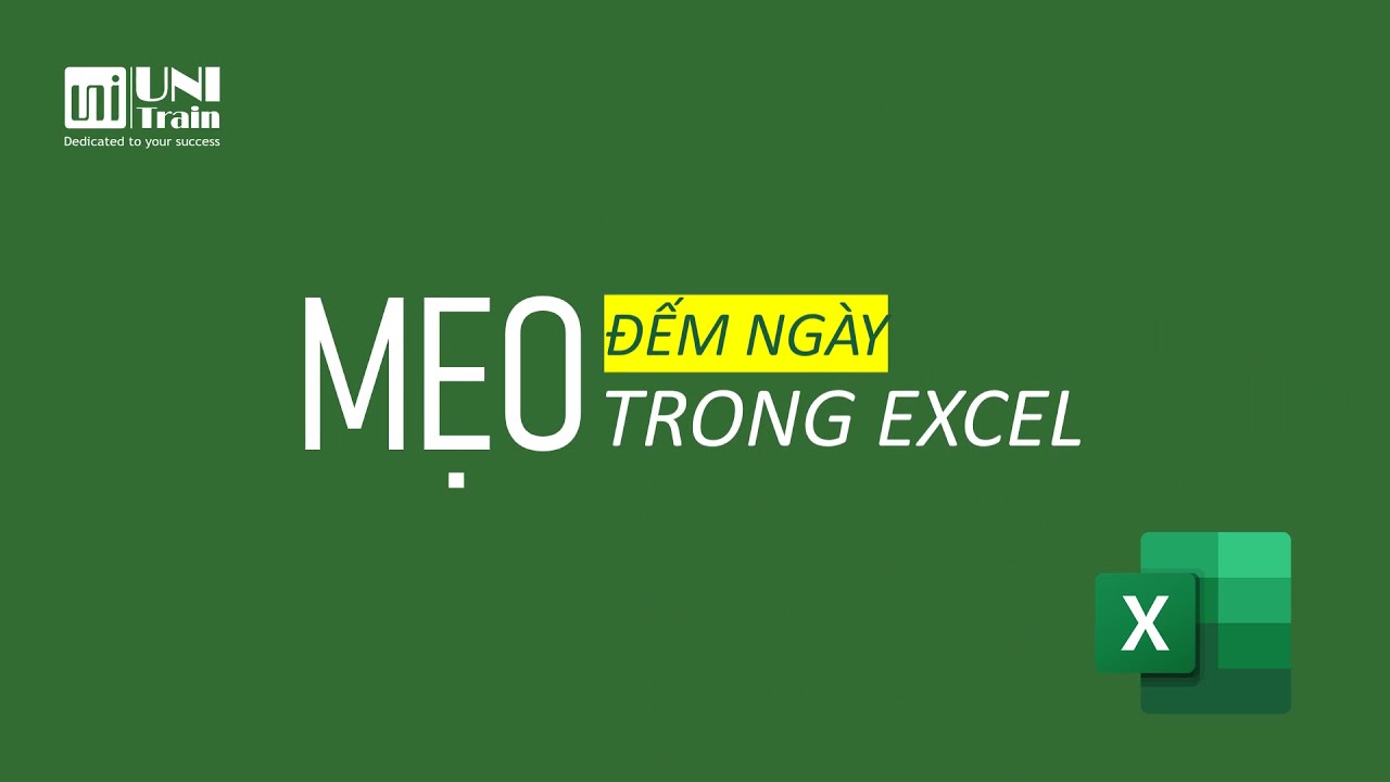 Mẹo đếm ngày trong Excel – Giỏi Excel trong 1 phút