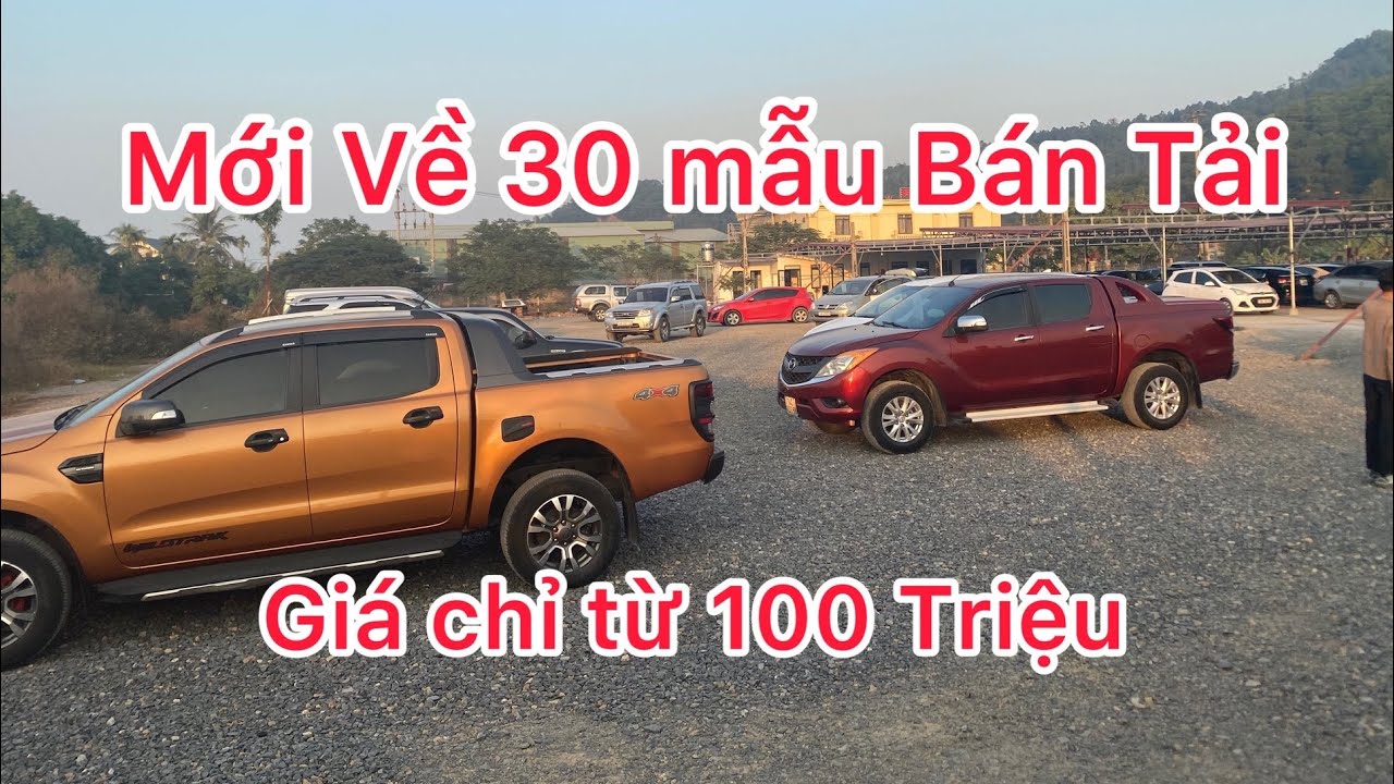 Mới Về 30 mẫu xe Bán Tải giá chỉ từ 100 Triệu. Alo 0375720069