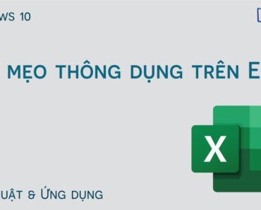 Một số mẹo thông dụng trên Excel