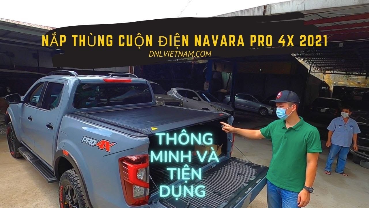 Nắp Thùng Xe Bán Tải Navara Pro 4X Mẫu Cuộn Điện Bestwyll Thông Minh, Dễ Sử Dụng