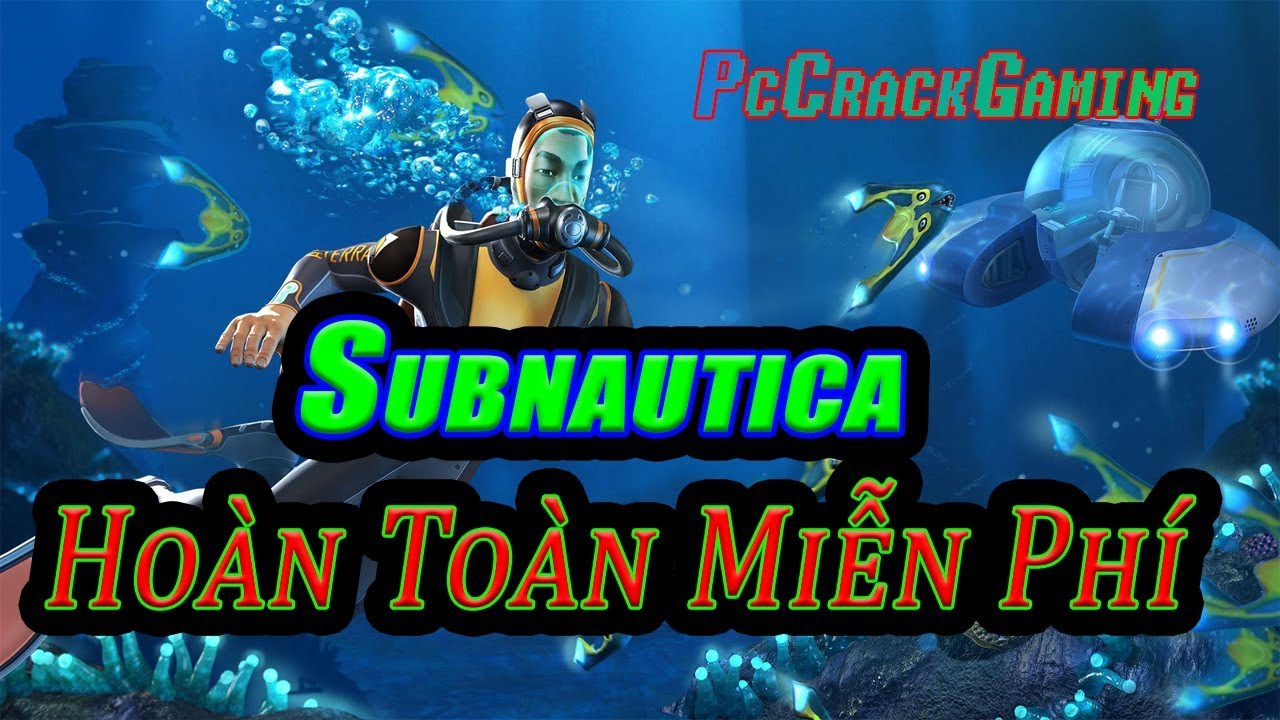 Nhanh Tay Nhận Game –  Subnautica  – Bản Quyền Hoàn Toàn Miễn Phí