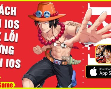 One Piece Fighting Path – Cách TẢI GAME IOS & FIX LỖI ĐỨNG HÌNH IOS Cực Chuẩn Thành Công 100%