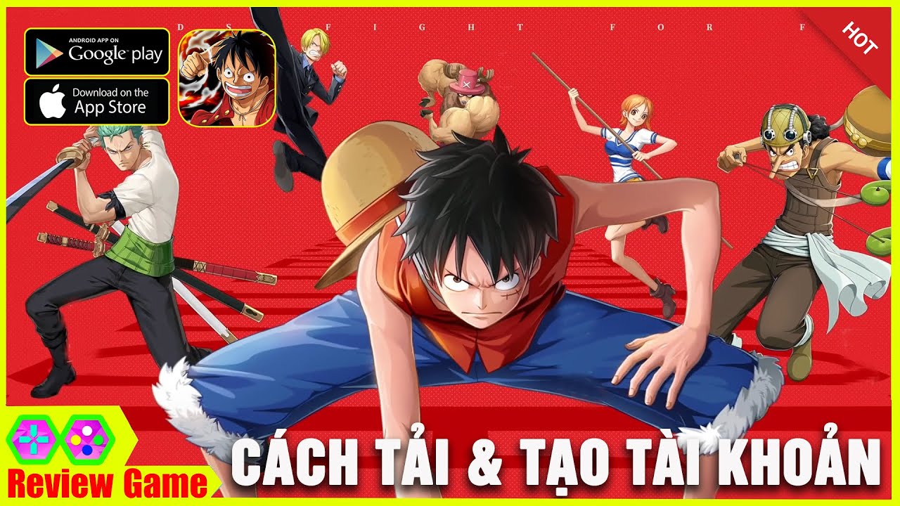 One Piece Fighting Path – Hướng Dẫn Chi Tiết Cách TẢI & TẠO TÀI KHOẢN & FAKE CMND Thành Công 100%