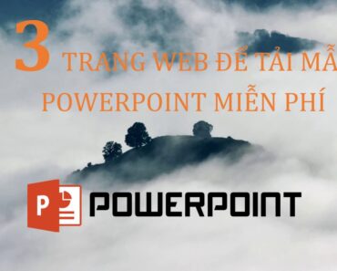 [POWERPOINT]_GIỚI THIỆU 3 TRANG WEB TẢI MẪU POWERPOINT