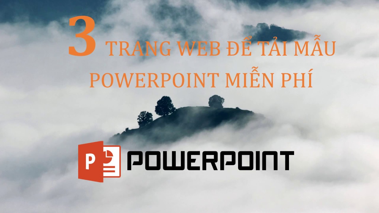 [POWERPOINT]_GIỚI THIỆU 3 TRANG WEB TẢI MẪU POWERPOINT