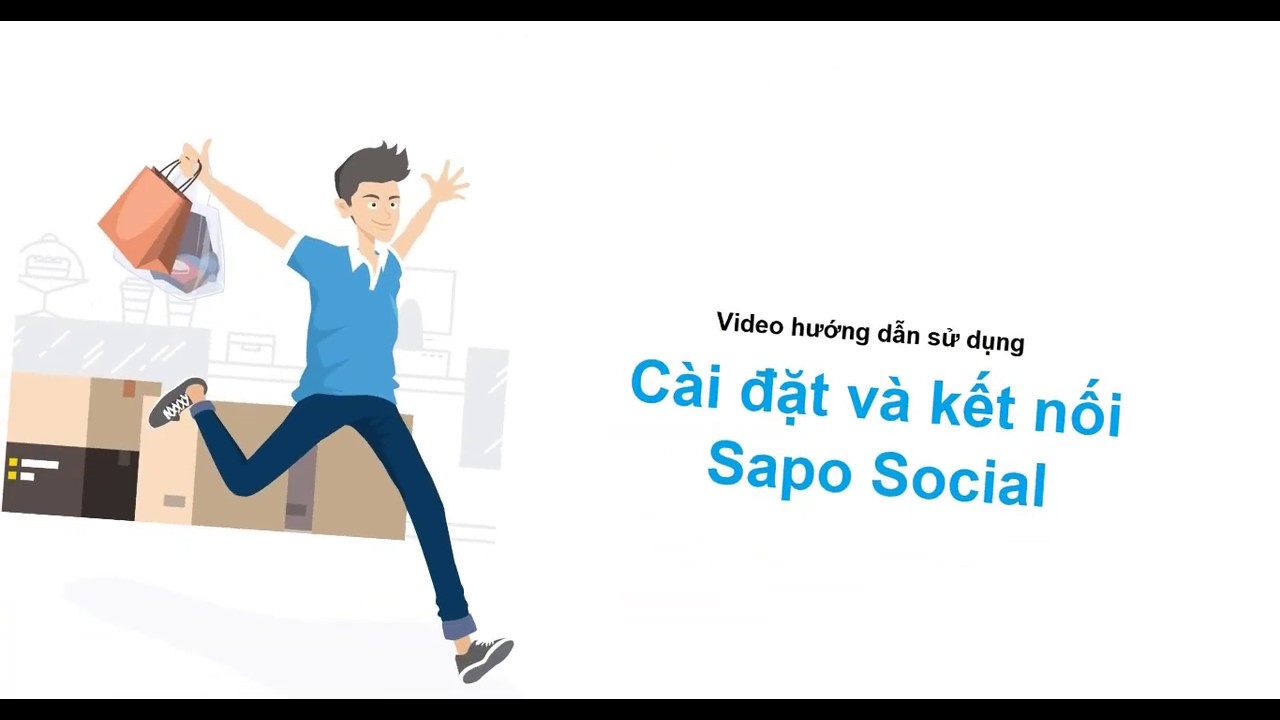[Sapo Omnichannel] Hướng dẫn cài đặt và thiết lập phần mềm quản lý Facebook trên Sapo