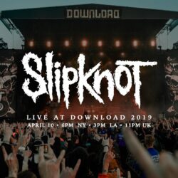 Slipknot: Live at Download Festival 2019