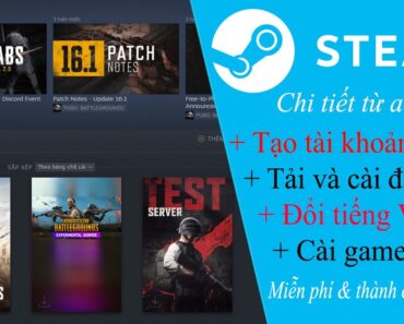 Steam Game 2022 Miễn Phí | Hướng Dẫn Tạo Tài Khoản Steam | Tải và Cài Steam Cho Máy Tính Laptop PC