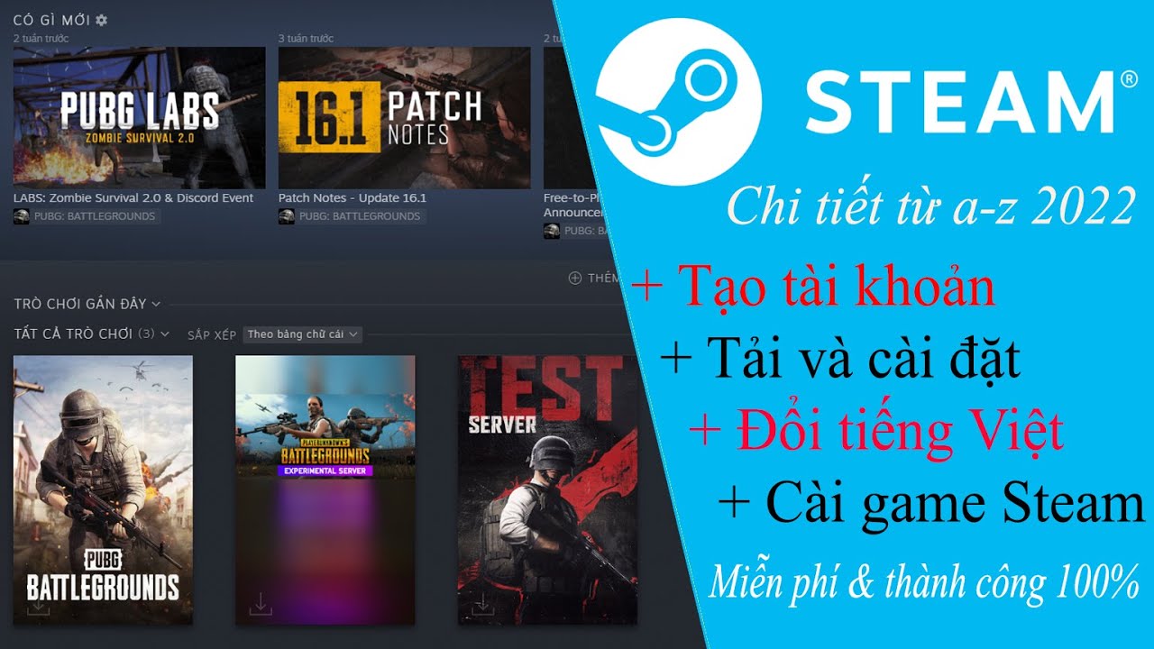 Steam Game 2022 Miễn Phí | Hướng Dẫn Tạo Tài Khoản Steam | Tải và Cài Steam Cho Máy Tính Laptop PC