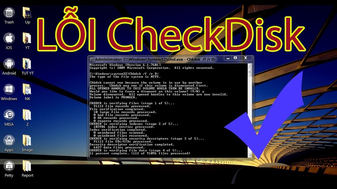 Sửa lỗi CheckDisk mỗi khi khởi động máy tính (Fix Check Disk Error)