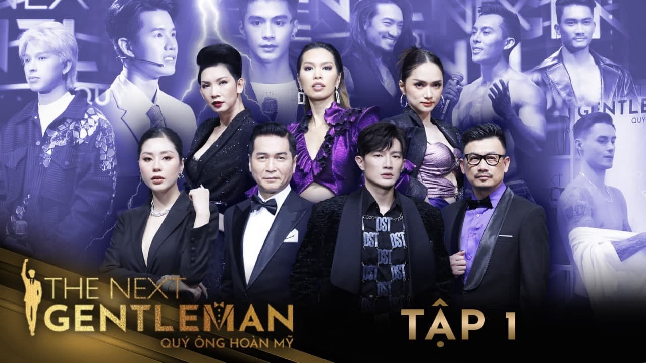 THE NEXT GENTLEMAN | TẬP 1 – XUÂN LAN, HƯƠNG GIANG, HÀ ANH BÙNG NỔ CUỘC CHIẾN TRANH GIÀNH QUÝ ÔNG