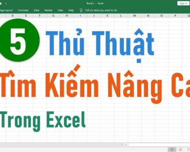 TOP 5 thủ thuật tìm kiếm nâng cao trong Excel