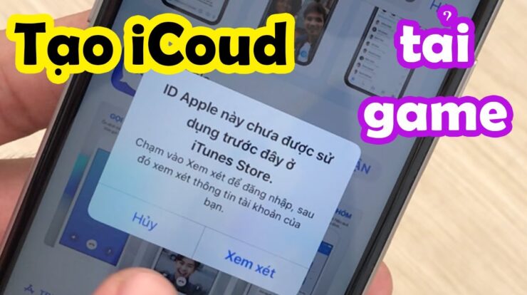 Tạo iCloud Cho iPhone Tải Game | Xác Minh Tài Khoản