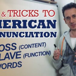 Tips and Tricks to American Pronunciation: Content and Function Words