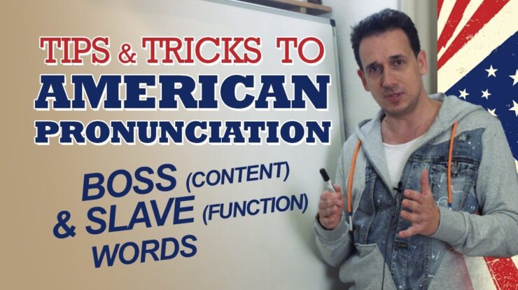 Tips and Tricks to American Pronunciation: Content and Function Words