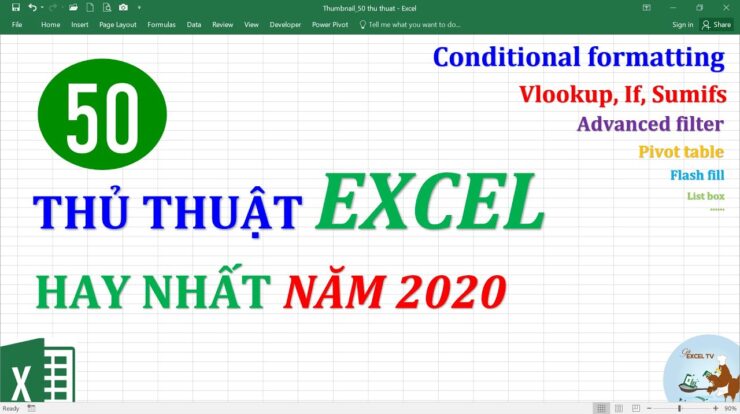 Tổng hợp 50 thủ thuật Excel hay nhất năm 2020