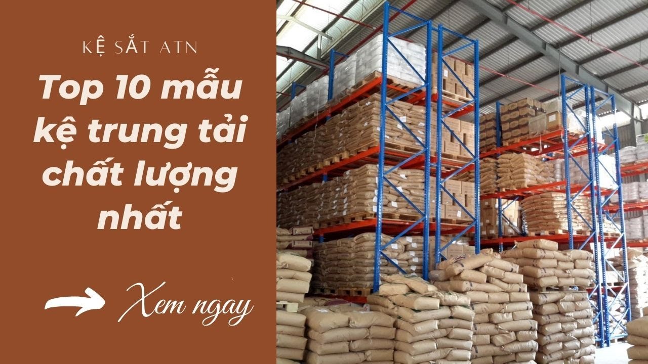 Top 10 Mẫu Kệ Trung Tải Bền Đẹp Giá Tốt Nhất 2021 – Kesatatn.com