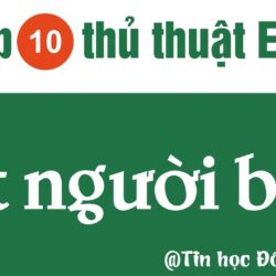 Top 10 thủ thuật Excel ít người biết (Top 10 Excel Tips and Tricks)