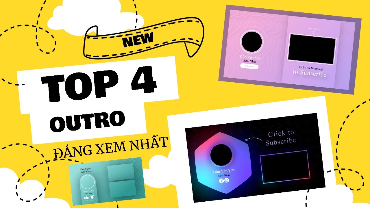 Top 4 Mẫu Outro Tải Xuống Miễn Phí + Không Có Bản Quyền I SơnNhạt [ Tập Tành Edit Video ]