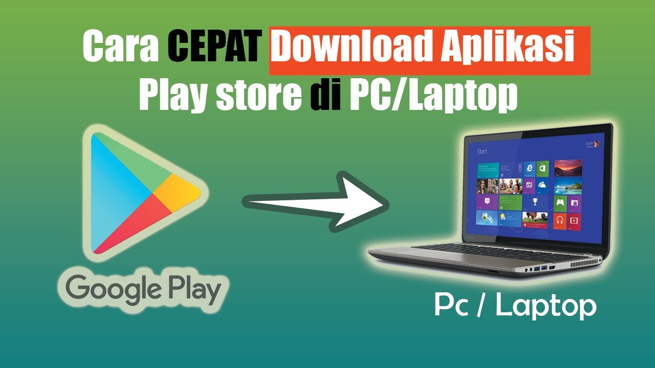 Tutorial Cara Download Aplikasi Play store di PC / Laptop Windows