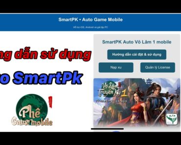 VLTK 1 Mobile :  Hướng dẫn cài đặt & sử dụng Auto SmartPk