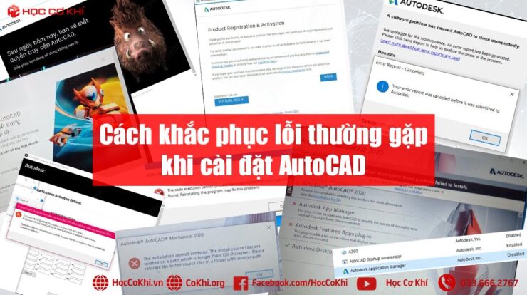 [hoccokhi] Cách khắc phục các lỗi thường gặp khi cài đặt AutoCAD