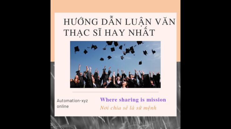 hướng dẫn luận văn thạc sĩ hay nhất