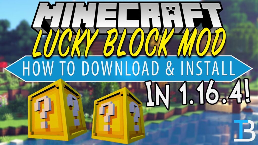 How To Download & Install the Lucky Block Mod in Minecraft 1.16.4