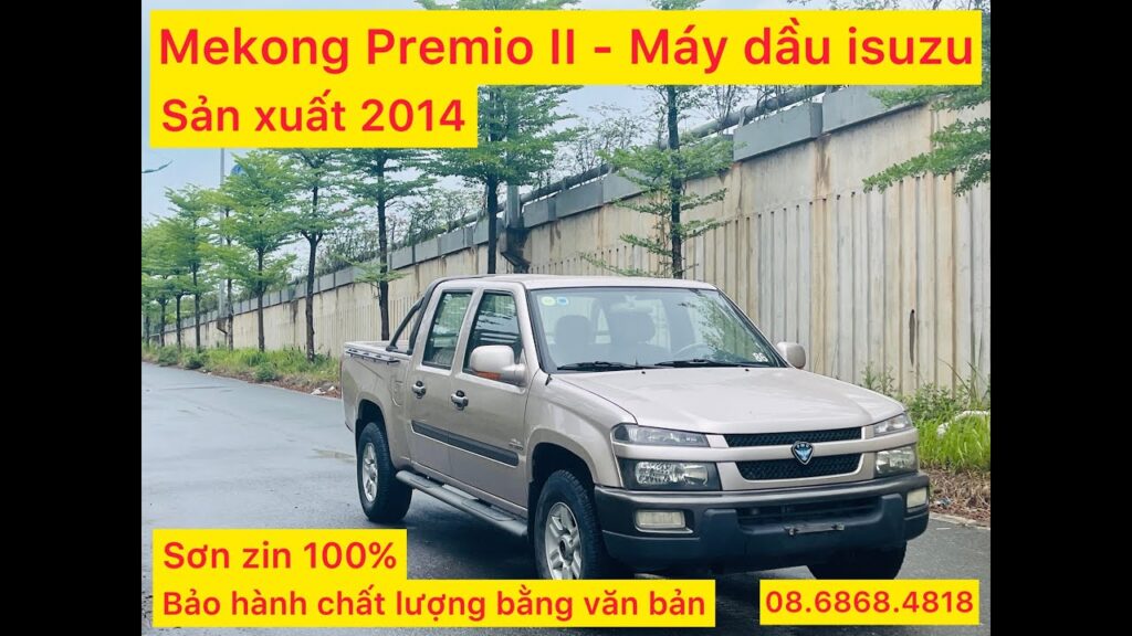 Bán Tải 2 cầu | Mekong Premio II | Sx2014 | Máy dầu Isuzu | Sơn zin 100% | bao test toàn quốc !