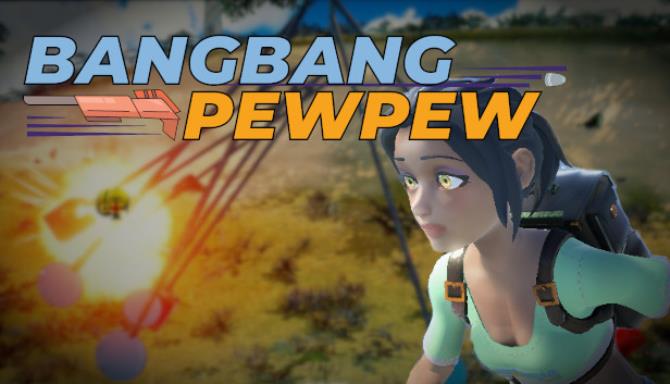 #1DownLoad BangBang PewPew-TiNYiSO bản mới nhất