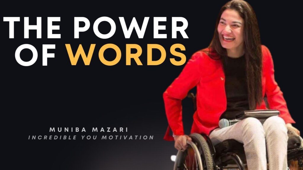 Best Motivational Words- Muniba Mazari | Motivational Video | Incredible You