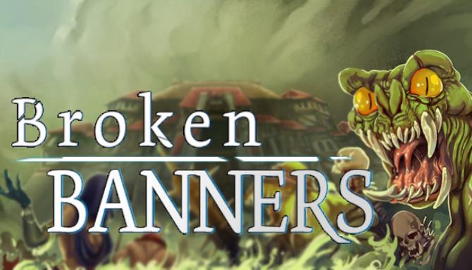 #1DownLoad Broken Banners-Unleashed bản mới nhất