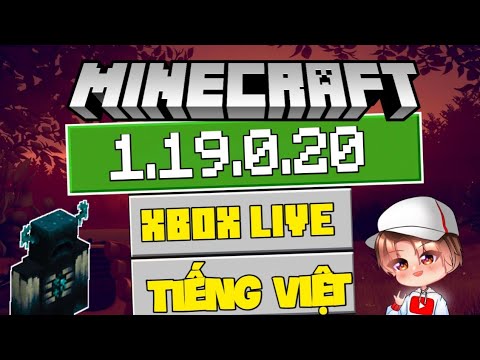 🔥Cách Tải Minecraft 1.19.0.20 Beta Mới Nhất Có Tiếng Việt – Đăng Nhập Xbox Live