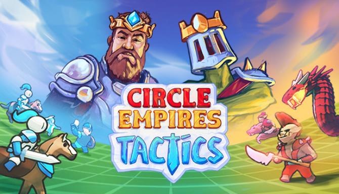 #1DownLoad Circle Empires Tactics bản mới nhất