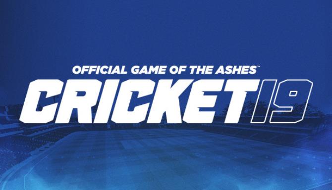 #1DownLoad Cricket 19-Razor1911 bản mới nhất