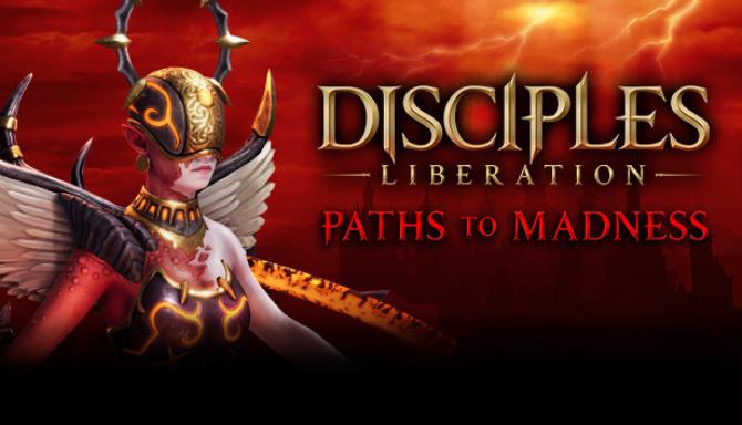 #1DownLoad Disciples Liberation Paths To Madness-SKIDROW bản mới nhất