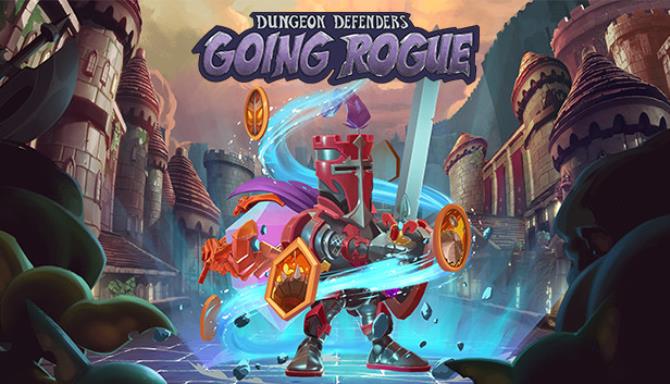 #1DownLoad Dungeon Defenders: Going Rogue bản mới nhất