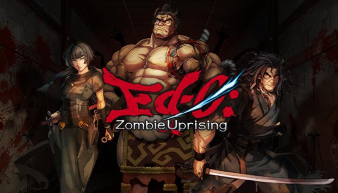 #1DownLoad Ed-0: Zombie Uprising bản mới nhất