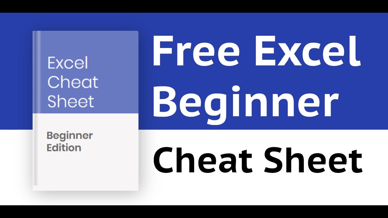 Free Excel Beginners Cheat Sheet Download – Keyboard shortcuts and beginner tips