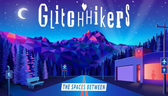 #1DownLoad Glitchhikers The Spaces Between-TiNYiSO bản mới nhất