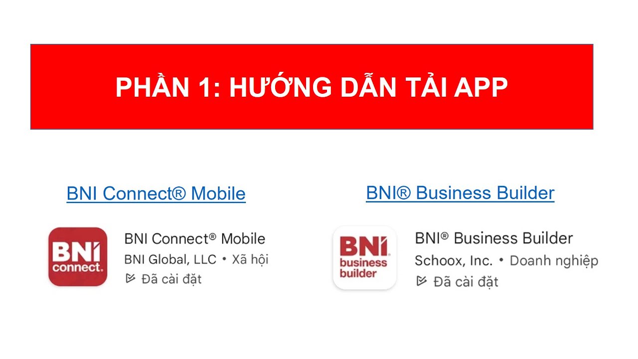 Hướng Dẫn Tải App BNI Connect Mobile Và BNI Business Builder