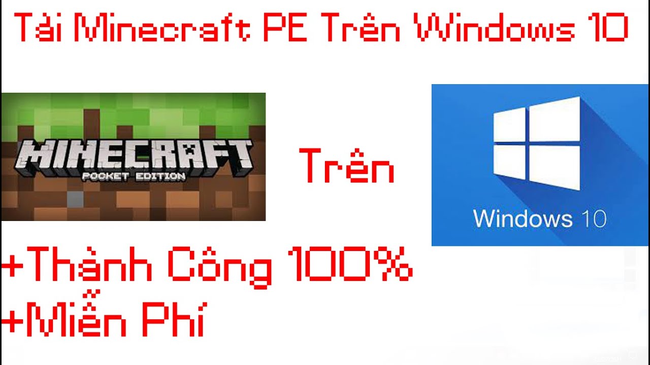 Hướng Dẫn Tải Minecraft PE trên Windows 10. Thành Công 100% | Thịnh Minecraft PE