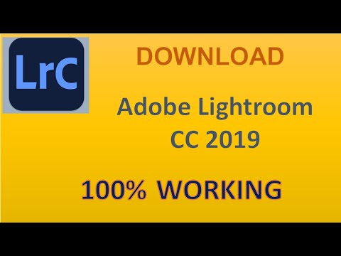 Hướng Dẫn Tải Và Cài Đặt Adobe Lightroom cc 2019 Full Miễn Phí – Đã Test 100%